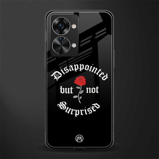 disappointed but not surprised glass case for phone case | glass case for oneplus nord 2t 5g