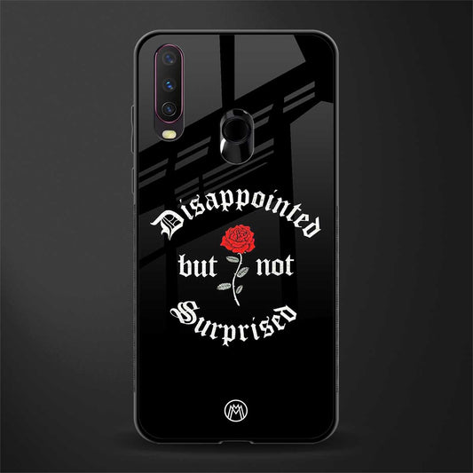 disappointed but not surprised glass case for vivo y17 image