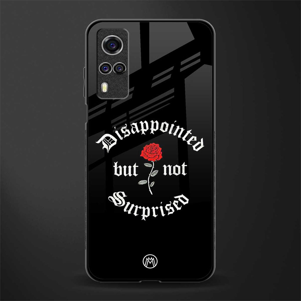 disappointed but not surprised glass case for vivo y51 image