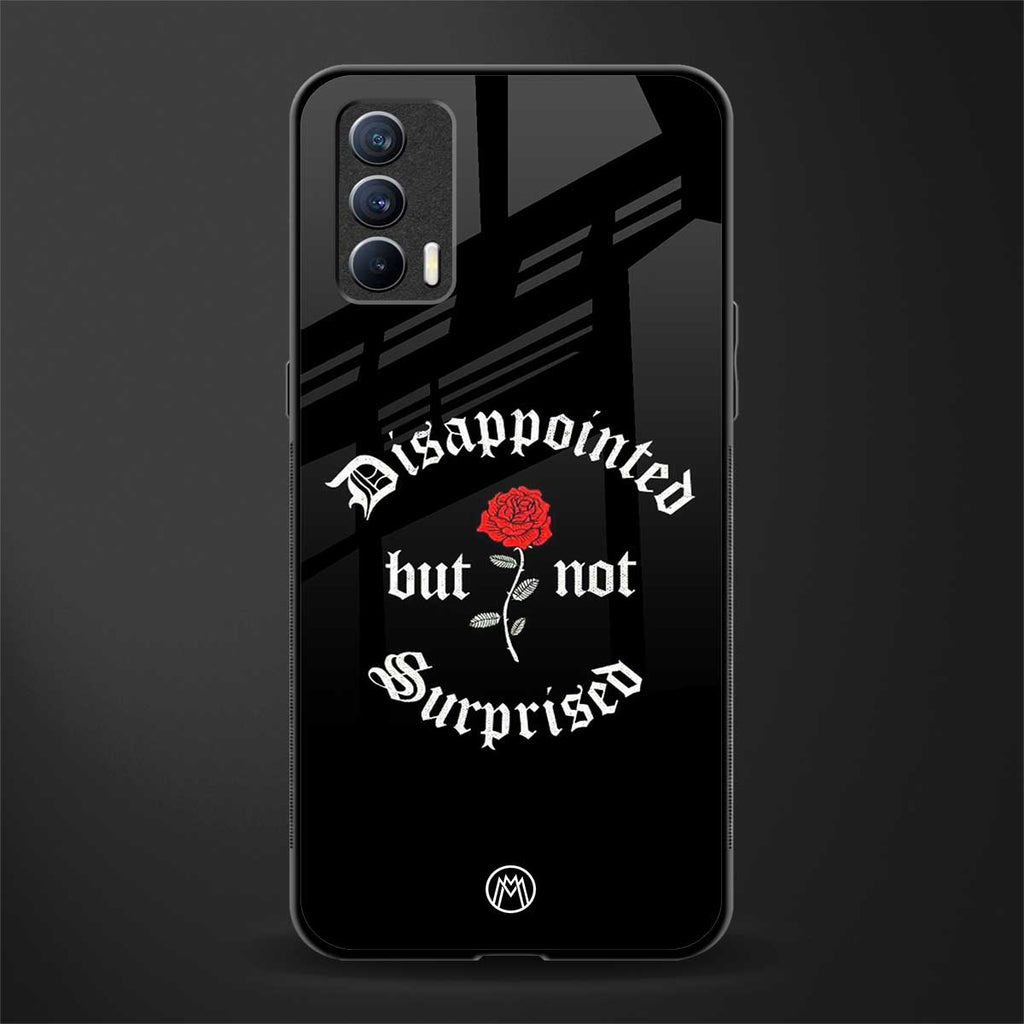 disappointed but not surprised glass case for realme x7 image