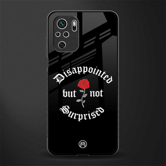 disappointed but not surprised glass case for redmi note 10s image