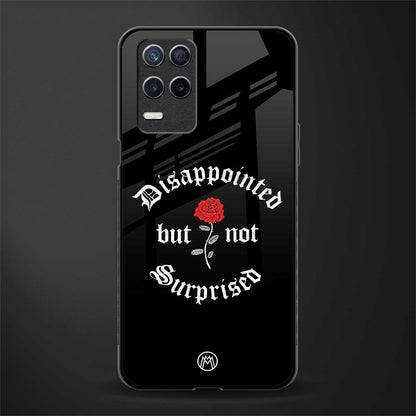 disappointed but not surprised glass case for realme narzo 30 5g image