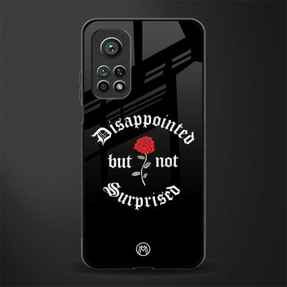disappointed but not surprised glass case for mi 10t 5g image