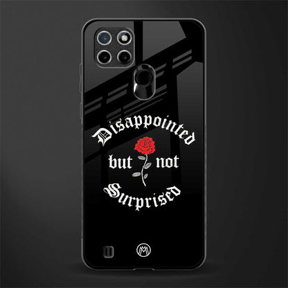 disappointed but not surprised glass case for realme c21 image