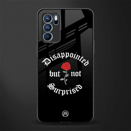 disappointed but not surprised glass case for oppo reno6 5g image