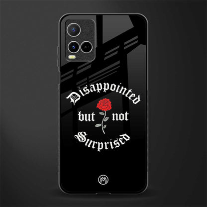 disappointed but not surprised glass case for vivo y33s vivo y33t image
