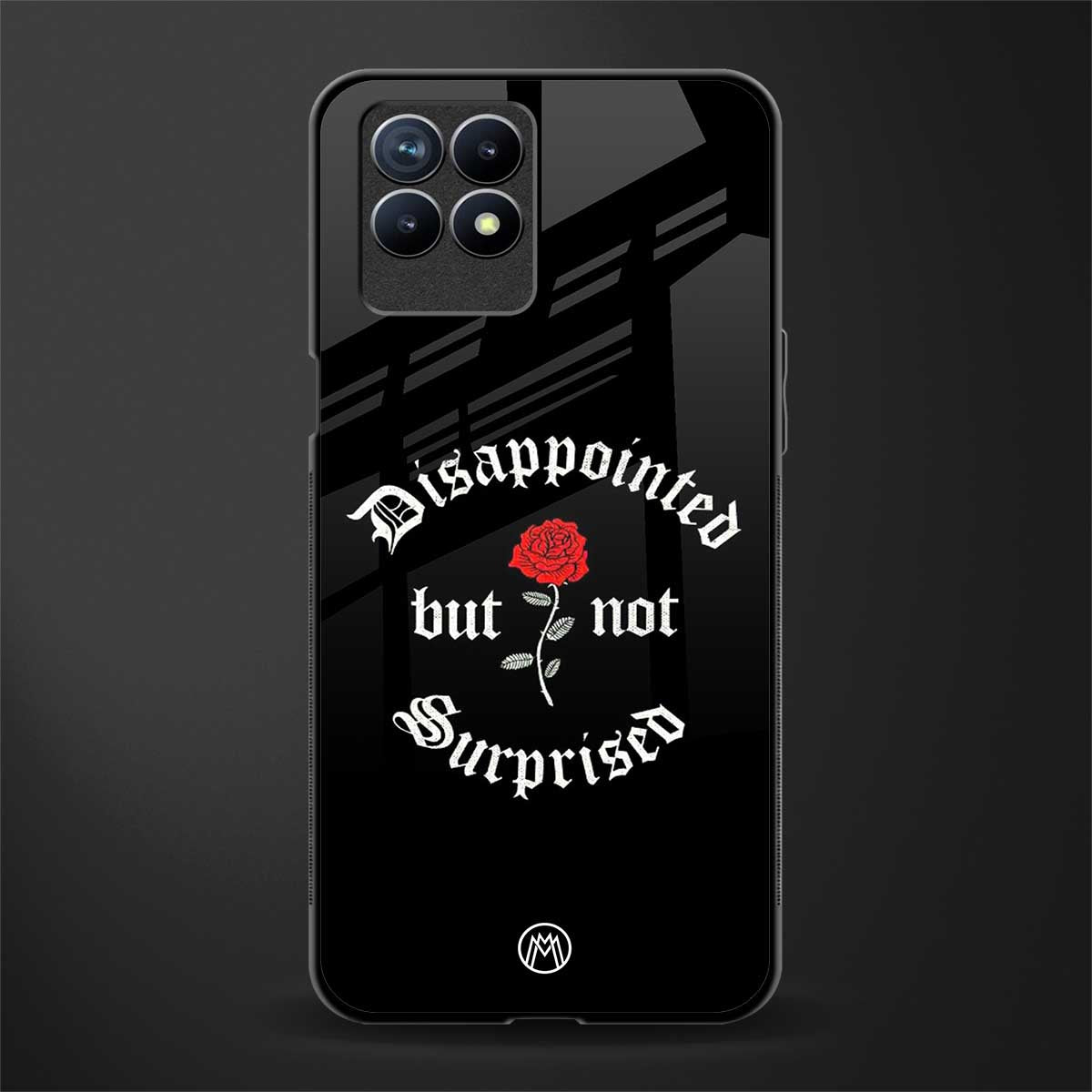 disappointed but not surprised glass case for realme 8i image