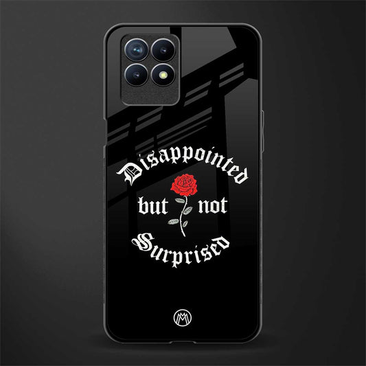 disappointed but not surprised glass case for realme 8i image
