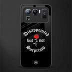 disappointed but not surprised glass case for mi 11 ultra 5g image