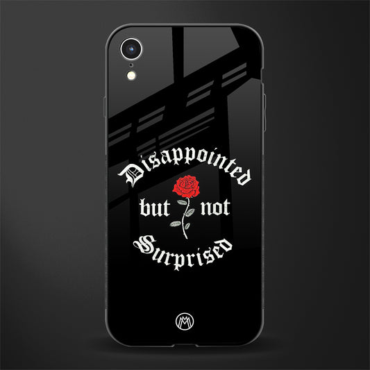 disappointed but not surprised glass case for iphone xr image
