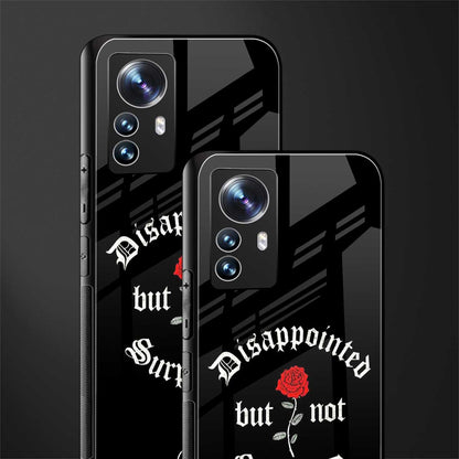 disappointed but not surprised back phone cover | glass case for xiaomi 12 pro