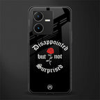 disappointed but not surprised back phone cover | glass case for vivo y22