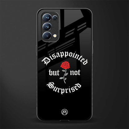 disappointed but not surprised back phone cover | glass case for oppo reno 5