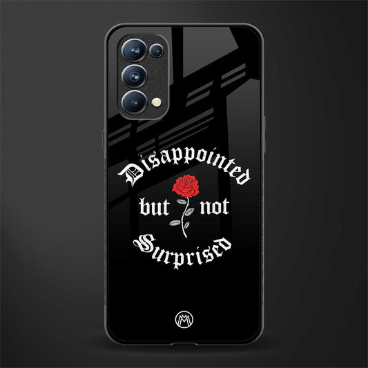 disappointed but not surprised back phone cover | glass case for oppo reno 5