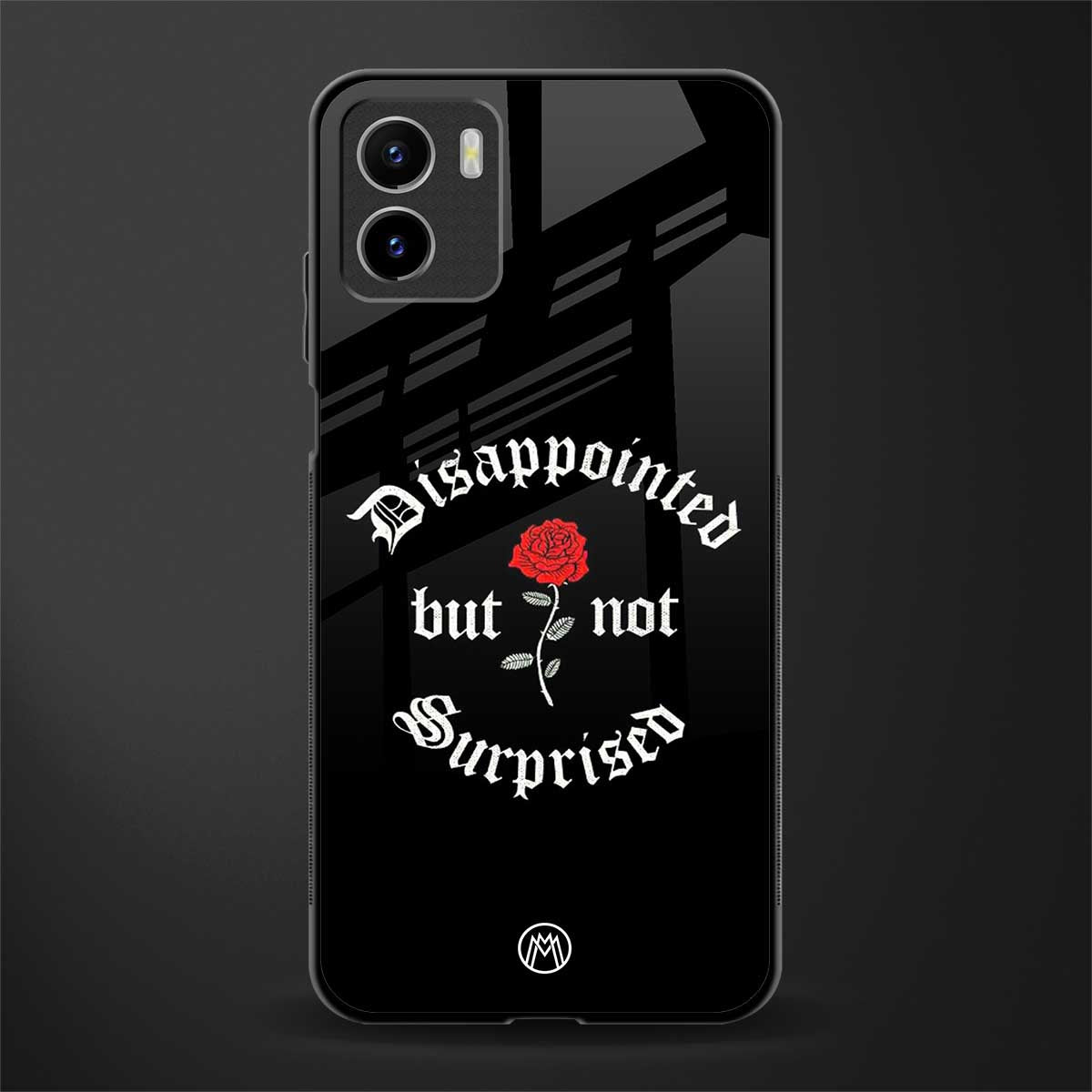 disappointed but not surprised back phone cover | glass case for vivo y72