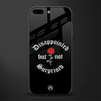 disappointed but not surprised glass case for iphone 8 plus image