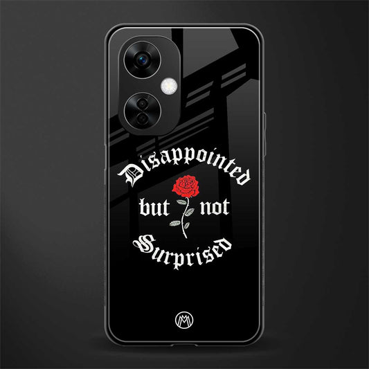 disappointed but not surprised back phone cover | glass case for oneplus nord ce 3 lite