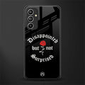 disappointed but not surprised back phone cover | glass case for samsung galaxy a54 5g