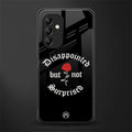 disappointed but not surprised back phone cover | glass case for samsung galaxy a14 5g