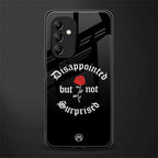 disappointed but not surprised back phone cover | glass case for samsung galaxy a14 5g