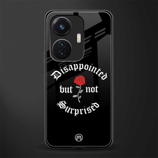 disappointed but not surprised back phone cover | glass case for vivo t1 44w 4g