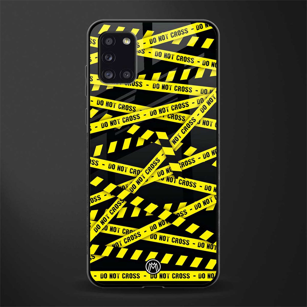 do not cross warning glass case for samsung galaxy a31 image