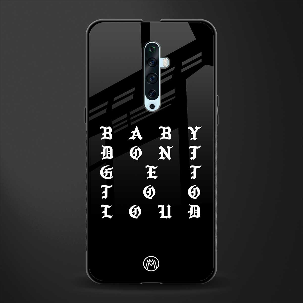 don't get too loud glass case for oppo reno 2f image