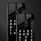 don't get too loud glass case for oppo f11 image-2
