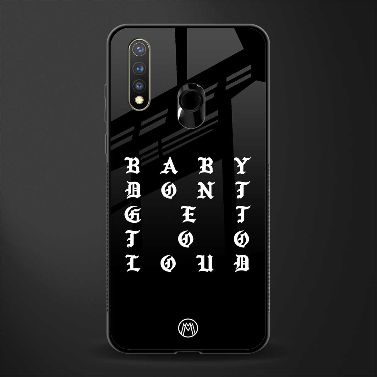 don't get too loud glass case for vivo u20 image