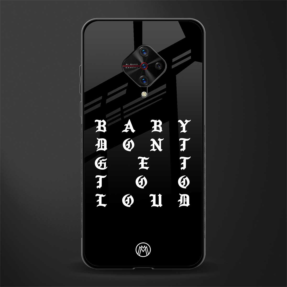 don't get too loud glass case for vivo s1 pro image