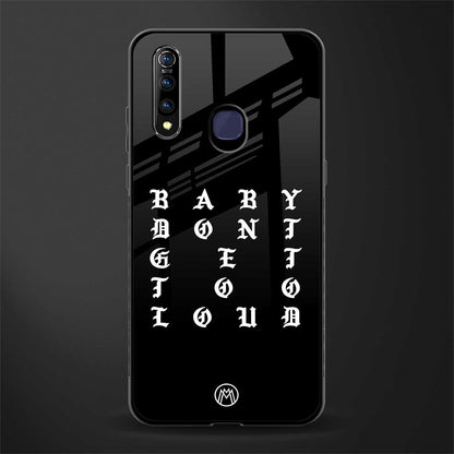 don't get too loud glass case for vivo z1 pro image