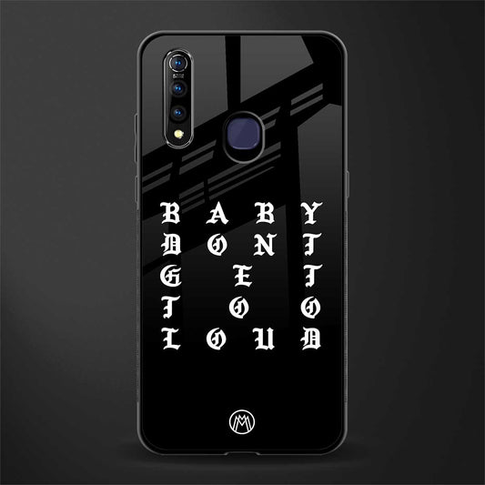 don't get too loud glass case for vivo z1 pro image