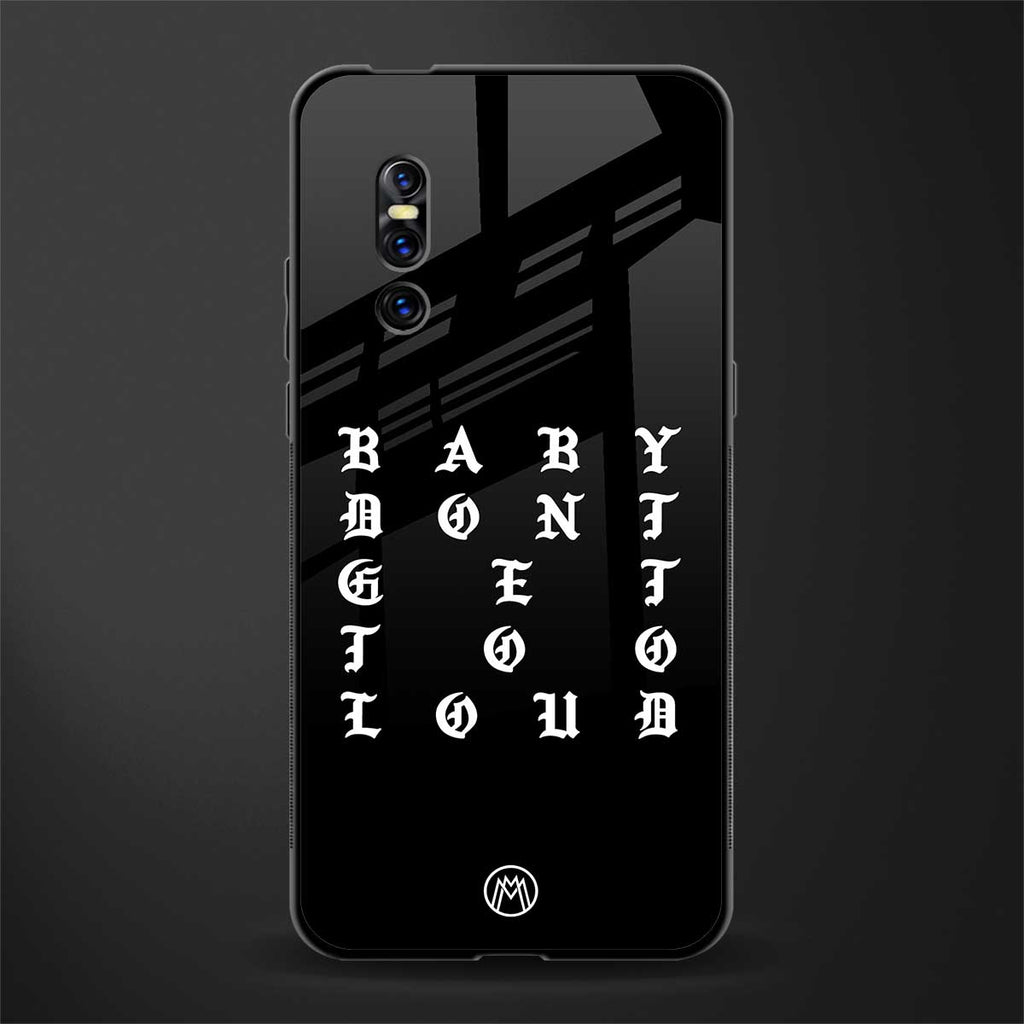 don't get too loud glass case for vivo v15 pro image