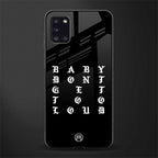don't get too loud glass case for samsung galaxy a31 image