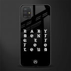 don't get too loud glass case for samsung galaxy a51 image