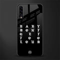 don't get too loud glass case for samsung galaxy a70s image