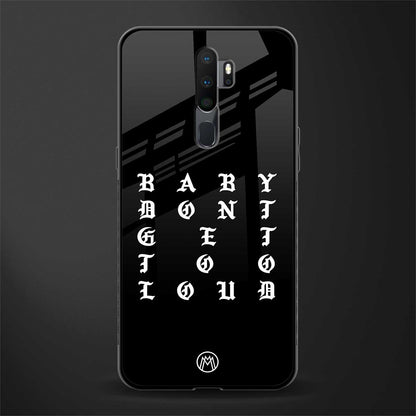don't get too loud glass case for oppo a5 2020 image