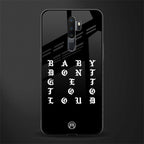 don't get too loud glass case for oppo a9 2020 image