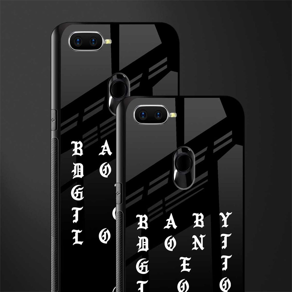 don't get too loud glass case for oppo a7 image-2