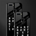 don't get too loud glass case for oppo a7 image-2