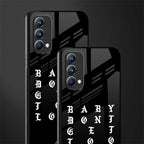 don't get too loud glass case for oppo f19 image-2