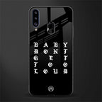don't get too loud glass case for samsung galaxy a20s image