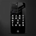 don't get too loud glass case for samsung galaxy s20 ultra image