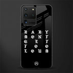 don't get too loud glass case for samsung galaxy s20 ultra image
