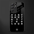 don't get too loud glass case for samsung galaxy s22 ultra 5g image