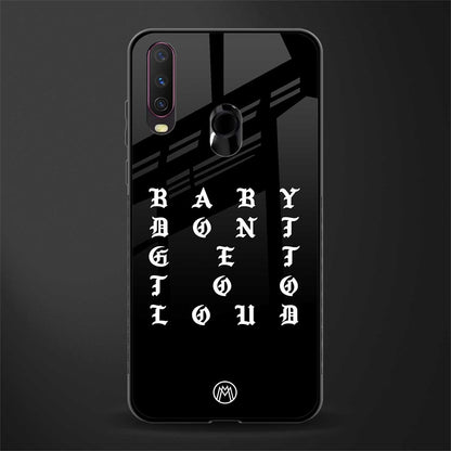 don't get too loud glass case for vivo y15 image
