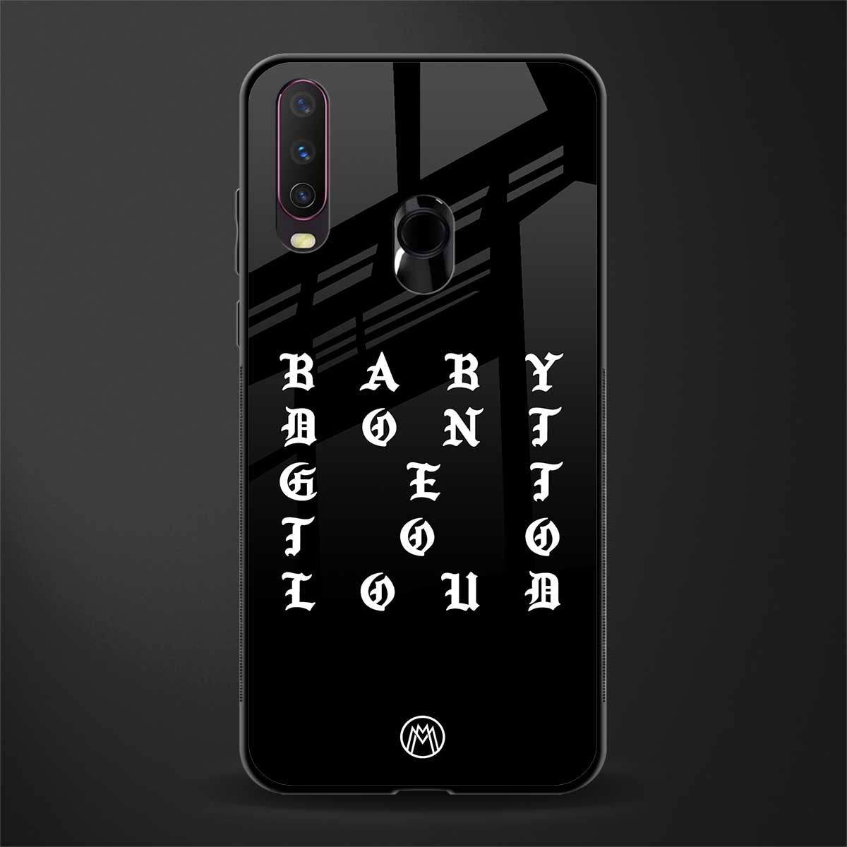 don't get too loud glass case for vivo y12 image