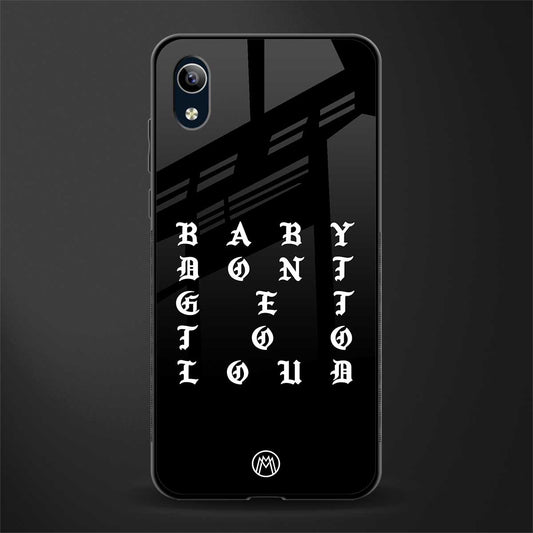 don't get too loud glass case for vivo y91i image