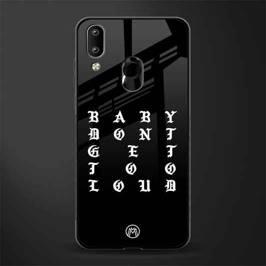 don't get too loud glass case for vivo y91 image
