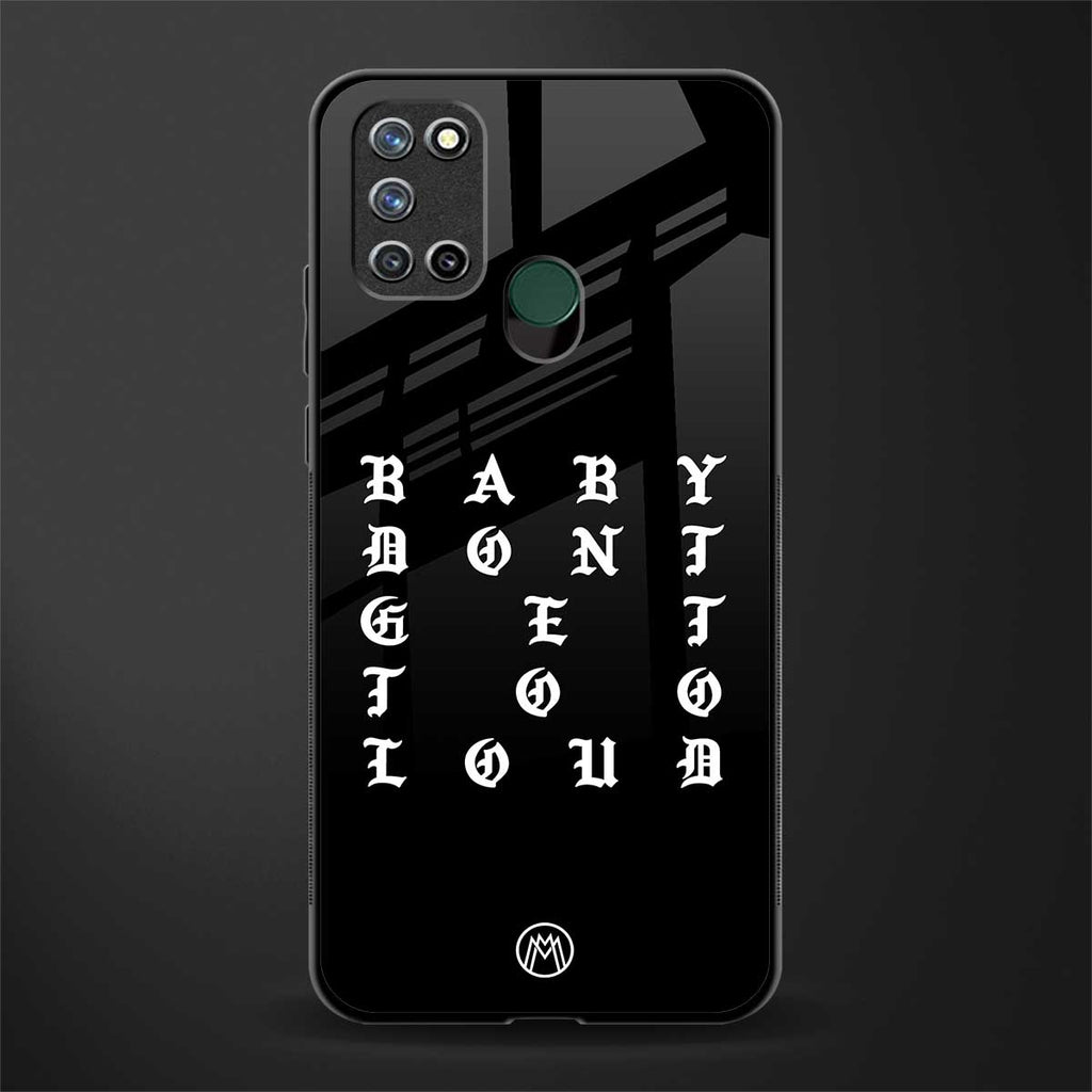 don't get too loud glass case for realme 7i image